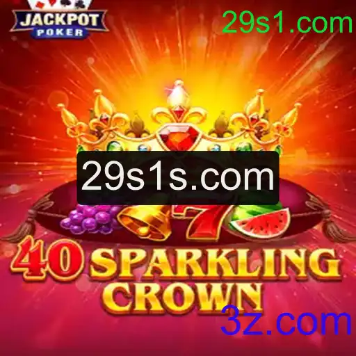 Descubra o Mundo de 40SparklingCrown e o Impacto de 29s1.com